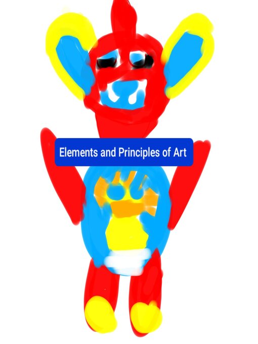 Title details for Elements and Principles of Art by Bari - Available